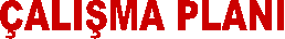 �ALI�MA PLANI